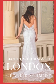 Paperback Secret Weddings of London Book