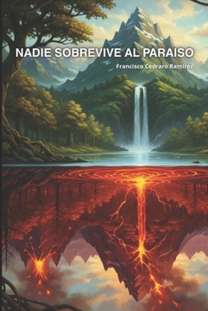 Paperback Nadie Sobrevive al Paraiso [Spanish] Book