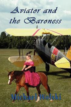 Paperback Aviator and the Baroness Book