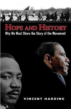 Paperback Hope and History: Why We Must Share the Story of the Movement Book