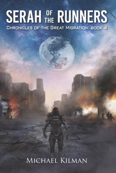Serah of the Runners - Book #4 of the Chronicles of the Great Migration