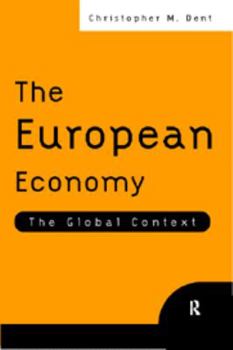 Paperback The European Economy: The Global Context Book