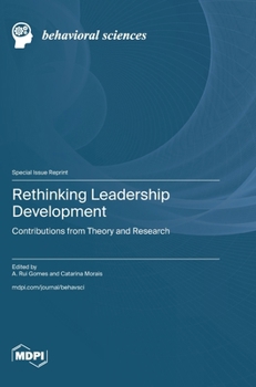 Hardcover Rethinking Leadership Development: Contributions from Theory and Research Book