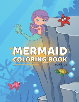 Paperback Mermaid Coloring Book: Mermaid Books for Kids - Mermaid Activities for Kids Book