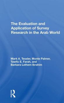 Paperback The Evaluation and Application of Survey Research in the Arab World Book