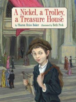 Hardcover A Nickel, a Trolley, a Treasure House Book