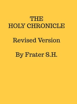 Hardcover The Holy Chronicle: New 2023 Revision Book