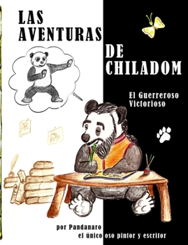Paperback Las Aventuras de Chiladom [Spanish] Book