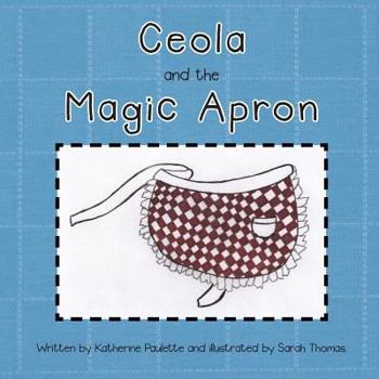 Paperback Ceola and the Magic Apron Book