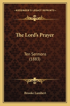 The Lord's Prayer: Ten Sermons