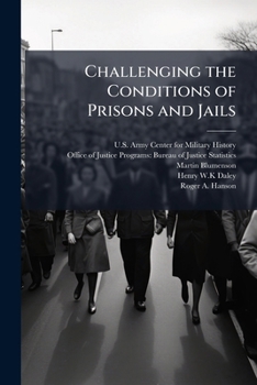 Paperback Challenging the Conditions of Prisons and Jails Book