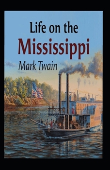 Paperback Life On The Mississippi Annotated Book