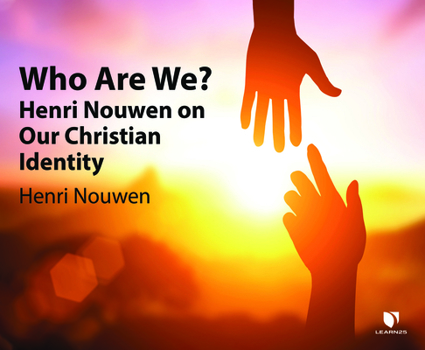 Audio CD Who Are We?: Henri Nouwen on Our Christian Identity Book