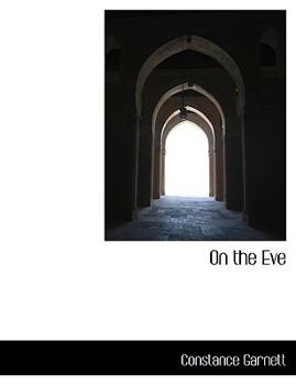 Paperback On the Eve [Large Print] Book