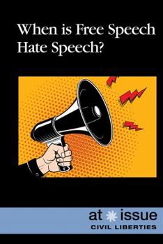 Library Binding When Is Free Speech Hate Speech? Book