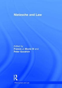 Nietzsche and Law (Philosophers and Law)