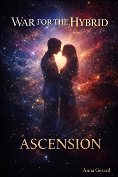 Paperback War for the Hybrid: ASCENSION book 3 Book