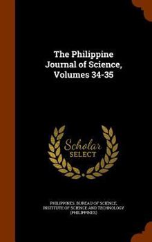 Hardcover The Philippine Journal of Science, Volumes 34-35 Book