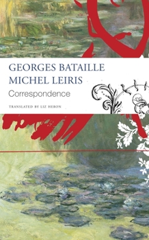 Paperback Correspondence: Georges Bataille and Michel Leiris Book