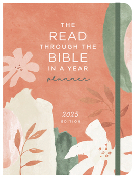 Paperback The Read Through the Bible in a Year Planner: 2025 Edition Book