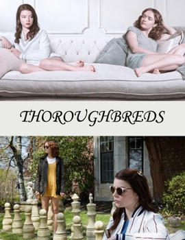 Paperback Thoroughbreds: Screenplay Book