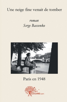 Paperback Une neige fine venait de tomber [French] Book