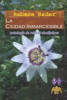 Paperback La Ciudad Inmarcesible [Spanish] Book