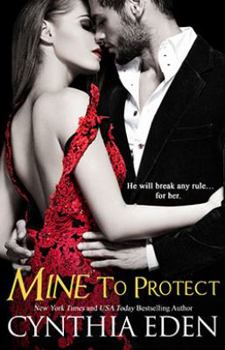 Paperback Mine To Protect (Mine - Romantic Suspense) Book