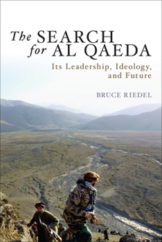 Hardcover The Search for Al Qaeda: Its Leadership, Ideology, and Future Book