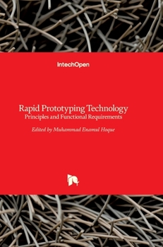 Hardcover Rapid Prototyping Technology: Principles and Functional Requirements Book