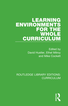 Paperback Learning Environments for the Whole Curriculum Book