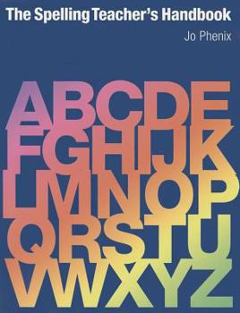 Paperback Spelling Teacher's Handbook, The Book