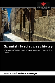 Paperback Spanish fascist psychiatry Book