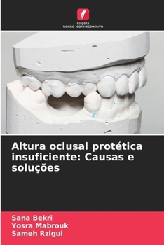 Paperback Altura oclusal protética insuficiente: Causas e soluções [Portuguese] Book