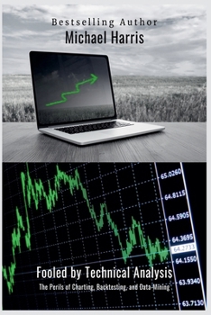 Paperback Fooled by Technical Analysis Book