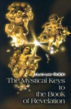 Paperback The Mystical Keys to the Book of Revelation Book