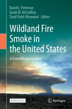 Hardcover Wildland Fire Smoke in the United States: A Scientific Assessment Book