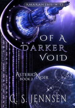 Hardcover Of A Darker Void: Asterion Noir Book 2 Book