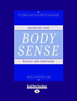 Paperback Body Sense: Balancing Your Weight and Emotions Book