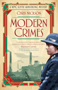 Modern Crimes - Book #1 of the A WPC Lottie Armstrong Mystery