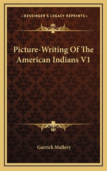 Hardcover Picture-Writing of the American Indians V1 Book
