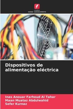 Dispositivos de alimentação eléctrica (Portuguese Edition)