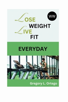 Paperback Lose Weight - Live Fit Everyday Book
