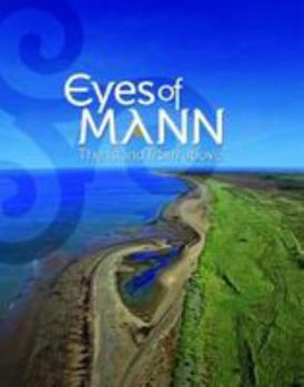 Eyes of Mann: The Island from above