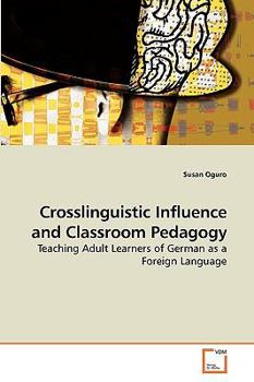 Paperback Crosslinguistic Influence and Classroom Pedagogy Book