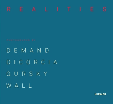 Hardcover Made Realities: Photographs by Demand, Dicorcia, Gursky and Wall Book