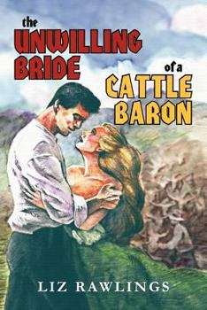 Paperback The Unwilling Bride of a Cattle Baron Book