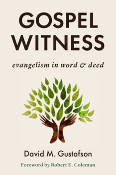 Paperback Gospel Witness: Evangelism in Word and Deed Book