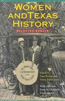 Paperback Women & Texas History: Selected Essays Book