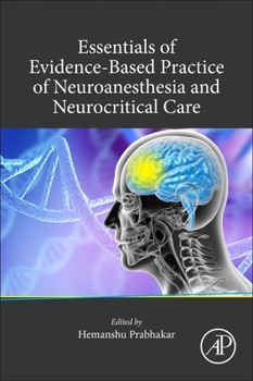 Paperback Essentials of Evidence-Based Practice of Neuroanesthesia and Neurocritical Care Book